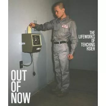 Out of Now: The Lifeworks of Tehching Hsieh