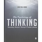 The Psychology of Thinking: Reasoning, Decision-Making & Problem-Solving
