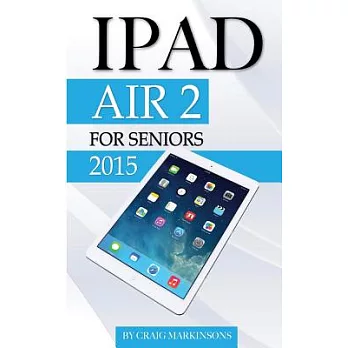 Ipad Air 2 for Seniors