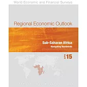 Regional Economic Outlook Sub-Saharan Africa: Navigating Headwinds