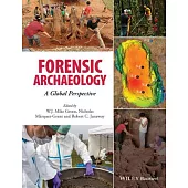 Forensic Archaeology: A Global Perspective