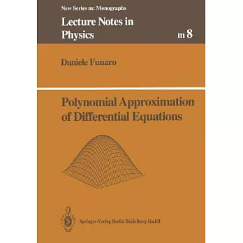 Polynomial Approximation of Differential Equations