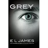 GREY: Fifty Shades of Grey as Told by Christian