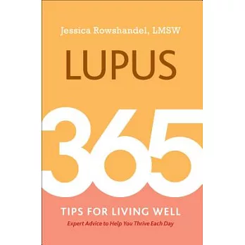 Lupus: 365 Tips for Living Well