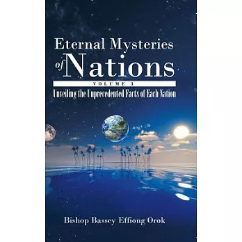 Eternal Mysteries of Nations: Unveiling the Unprecedented Facts of Each Nation