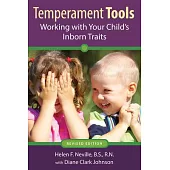 Temperament Tools: Working with Your Child’s Inborn Traits