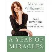 A Year of Miracles: Daily Devotions and Reflections