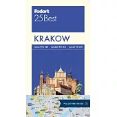 Fodor’s 25 Best Krakow