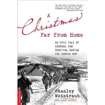 A Christmas Far from Home: An Epic Tale of Courage and Survival During the Korean War