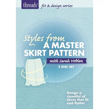 Styles from a Master Skirt Pattern