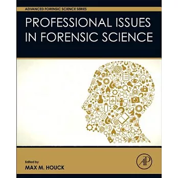 Professional Issues in Forensic Science