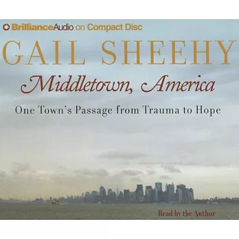 Middletown, America: One Town’s Passage from Trauma to Hope