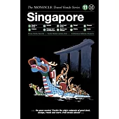 Monocle Travel Guides: Singapore