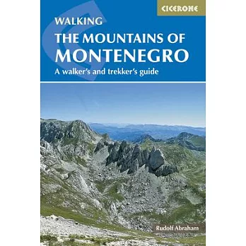 Cicerone Trekking The Mountains of Montenegro: A Walker’s and Trekker’s Guide