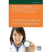 Salud, Excelencia y Sostenibilidad / Health, Excellence and Sustainability