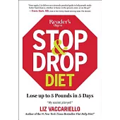 Stop & Drop Diet: Lose Up to 5 Lbs in 5 Days