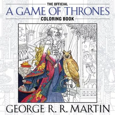The Official a Game of Thrones Adult Coloring Book