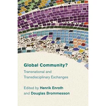Global Community?: Transnational and Transdisciplinary Exchanges