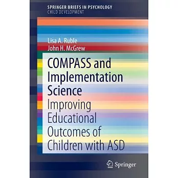 Compass and Implementation Science: Improving Educational Outcomes of Children With Asd