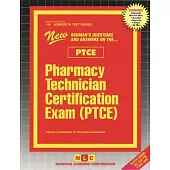 Pharmacy Technician Certification Exam (Ptce)