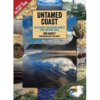 Untamed Coast: Auckland’s Waitakere Ranges and Heritage Area