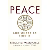 Peace and Where to Find It