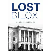 Lost Biloxi