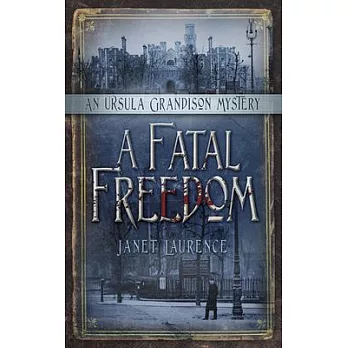A Fatal Freedom