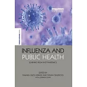 Influenza and Public Health: Learning from Past Pandemics
