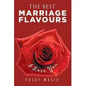 The Best Marriage Flavours