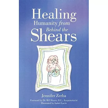 Healing Humanity from Behind the Shears