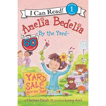 Amelia Bedelia by the Yard（I Can Read Level 1）