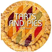 Tarts and Pies: 50 Easy Recipes