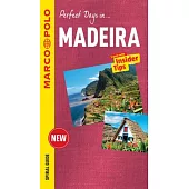 Marco Polo Perfect Days in Madeira: Travel With Insider Tips