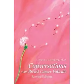 Conversations with Breast Cancer Patients: Revised Edition 2015