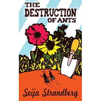 The Destruction of Ants