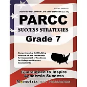 PARCC Success Strategies Grade 7: Comprehensive Skill Building Practice for the Partnership for Assessment of Readiness for Coll