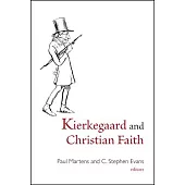 Kierkegaard and Christian Faith