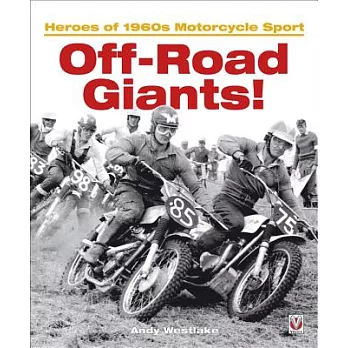 Off-Road Giants!: Heroes of 1960s Motorcycle Sport