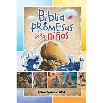 Biblia de Promesas para Niños / Children Bible Promises: Reina Valera 1960: Antiguo Y Nuevo Testamento