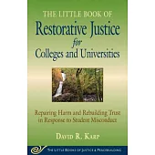 Little Book of Restorative Justice for Colleges & Universities: Revised & Updated