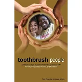 Toothbrush People: American College Students’ Personal Experiences With Poverty, Inequalities, Humility, and Kindness