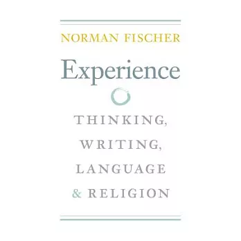 Experience: Thinking, Writing, Language & Religion