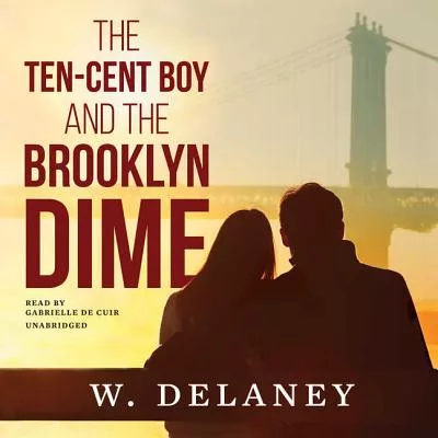 The Ten-cent Boy and the Brooklyn Dime: Library Edition