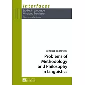Problems of Methodology and Philosophy in Linguistics