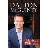 Dalton Mcguinty: Making a Difference