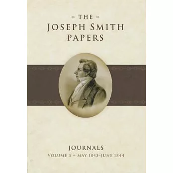 The Joseph Smith Papers - Journals: May 1843 - June 1844