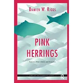 Pink Herrings: Fantasy, Object Choice, and Sexuation