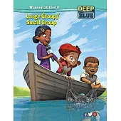 Deep Blue Large Group/Small Group Kit, Winter 2015-16: Ages 7 & Up