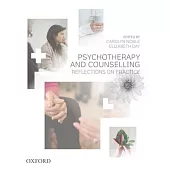 Psychotherapy and Counselling: Reflections on Practice